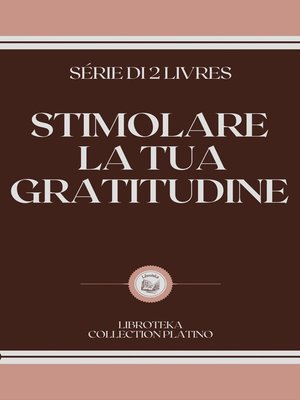 cover image of STIMOLARE LA TUA GRATITUDINE
